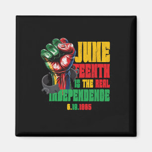 Freedom Juneteenth Is The Real Independence Day 18 Magnet