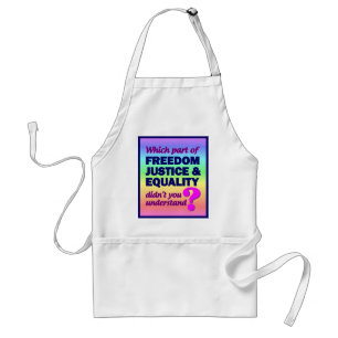 Freedom Justice Equality apron