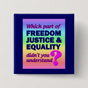 Freedom Justice Equality button