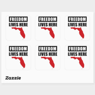 Freedom Lives Here – Conservative Florida USA Square Sticker