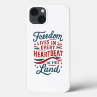 Freedom Lives in Every Heartbeat–4th of july quote