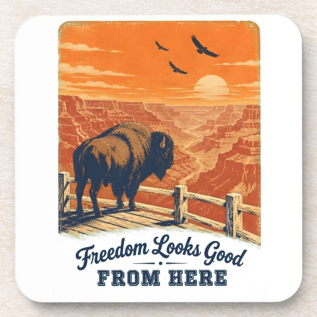 Freedom Looks Good Canyon beverage coaster (Front)