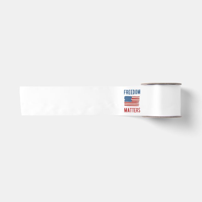 Freedom Matters Satin Ribbon (Front)