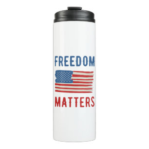 Freedom Matters Thermal Tumbler