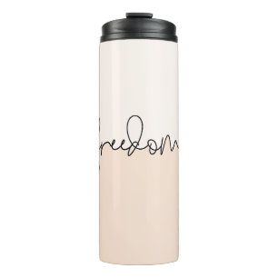 Freedom Minimalist Typography Design Thermal Tumbler