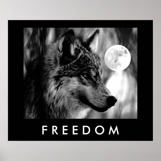 Freedom Motivational Grey Wolf & Moon Poster Print (Front)