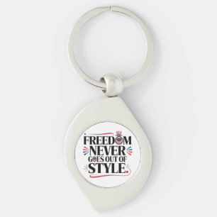 freedom never goes of style key ring