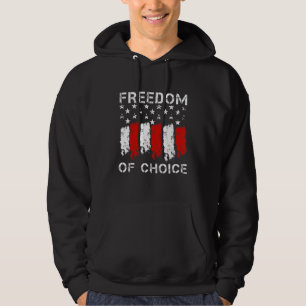Freedom Of Choice Medical Freedom No Mandates No F Hoodie