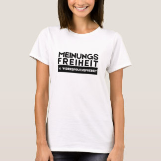 Freedom of expression and opposition 2 T-Shirt
