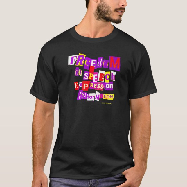 Freedom of Speech Expression Information T-Shirt (Front)