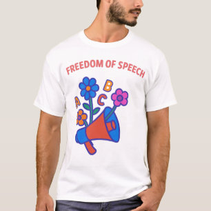 Freedom of Speech: Let Every Voice Bloom T-Shirt