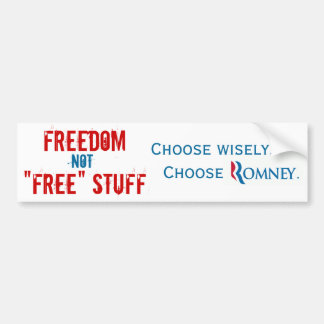 Freedom or Free Stuff Bumper Sticker