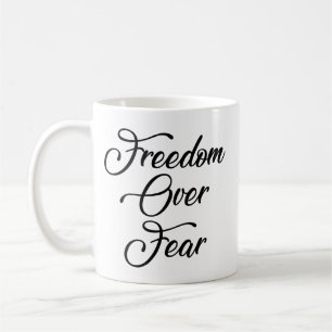 Freedom Over Fear Coffee Mug