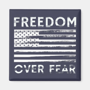 Freedom Over Fear Magnet