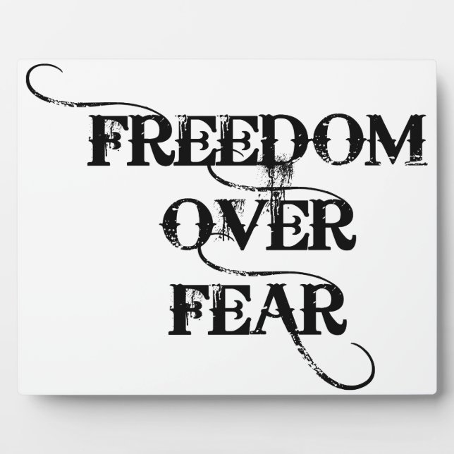 Freedom Over Fear Plaque (Front)