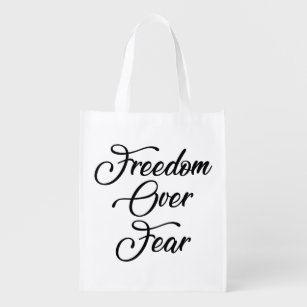 Freedom Over Fear Reusable Grocery Bag