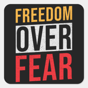 Freedom Over Fear Square Sticker