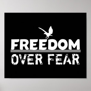 Freedom over Fear Statement/Saying Poster
