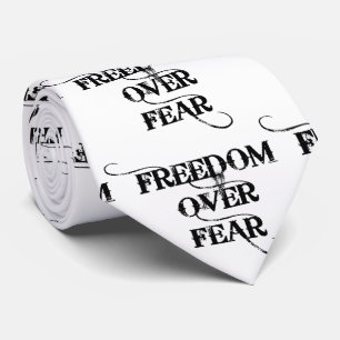 Freedom Over Fear Tie