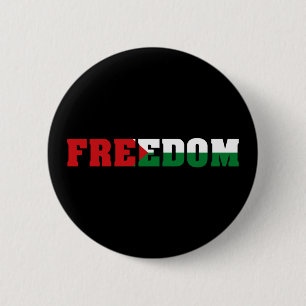 Freedom   Palestine Flag Colors   Free Gaza 6 Cm Round Badge