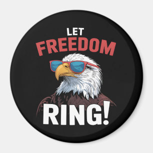 Freedom Patriot, Let Freedom Ring Magnet