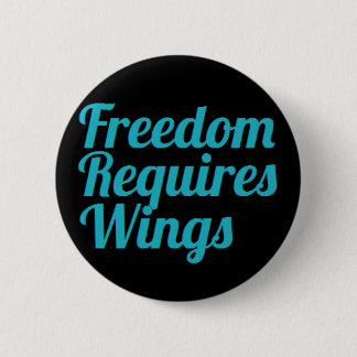 Freedom Requires Wings badge