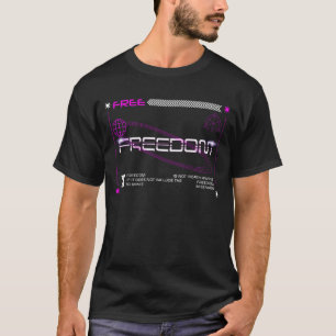Freedom    Retro futuristic chrome text T-Shirt