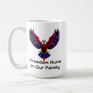 Freedom Runs in Our Family Family Patriotic gift Coffee Mug