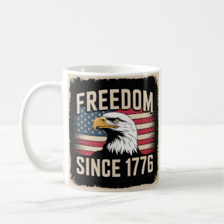 Freedom Since 1776 Patriotic Mug