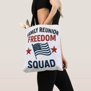 Freedom Squad Family Reunion Shirt – USA Patriotic Tote Bag