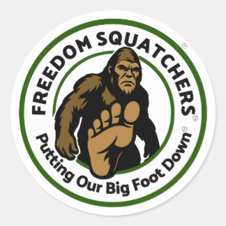 Freedom Squatchers "Big Foot Down" Round Sticker