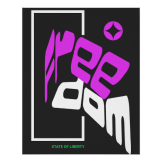 Freedom - State of Liberty Poster