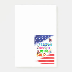 Freedom Sticky Lies In Being Bold Post-it Notes