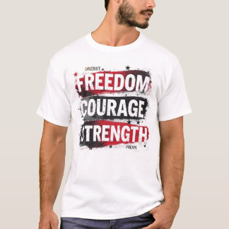 Freedom & Strength Patriotic Tee