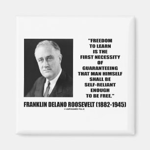 Freedom To Learn First Necessity Self-Reliant Magnet