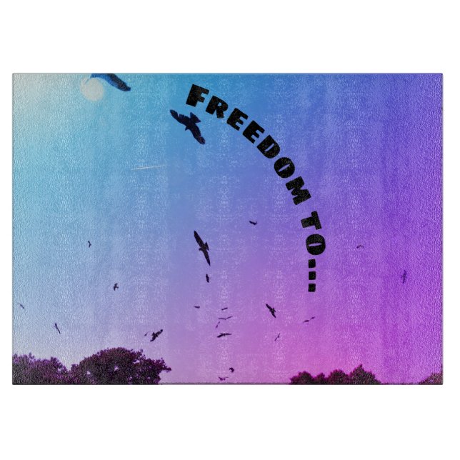 Freedom To... Many birds and a contrail Cutting Board (Front)