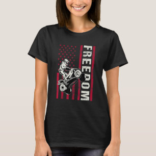 Freedom Usa Quad Bike Four Wheeler All Terrain Veh T-Shirt