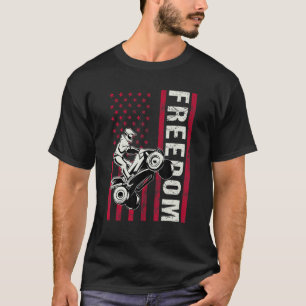 Freedom Usa Quad Bike Four Wheeler All Terrain Veh T-Shirt