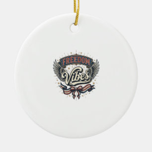 Freedom Vibes Vintage Patriotic T-Shirt Design_1 Ceramic Ornament