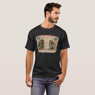 freedom was never free T-Shirt
