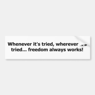Freedom Works! Bumper Sticker