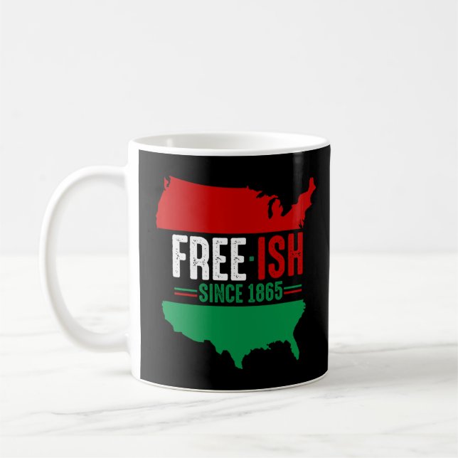 Freeish Freedom Usa Map Juneteenth Black Afican Am Coffee Mug (Left)