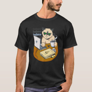 freelancer cat working from home pizza  coffee T-Shirt