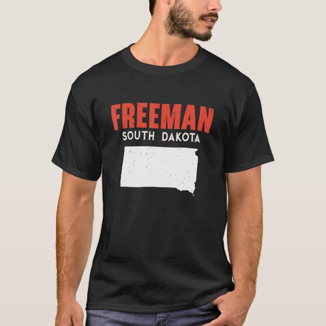 Freeman South Dakota USA State America Travel Sout T-Shirt (Front)