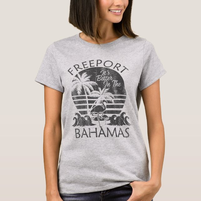 Freeport Bahamas Vacation Bahamas Cruise T-Shirt (Front)