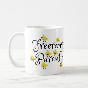Freerange parenting with yellow chicks everywhere  coffee mug