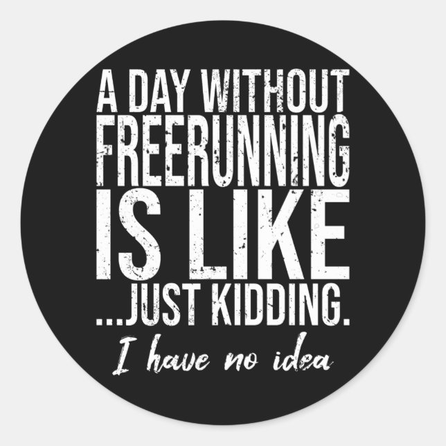 Freerunning funny sports gift classic round sticker (Front)