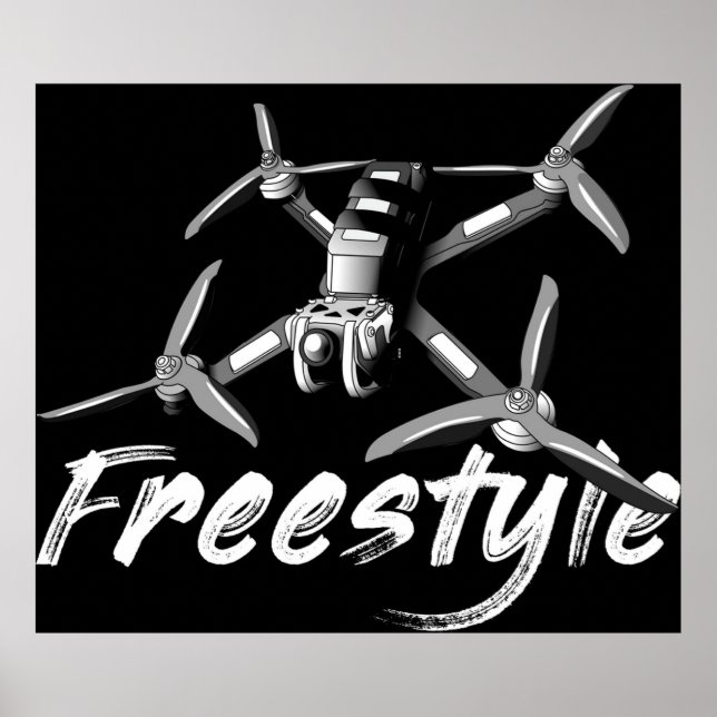Freestyle drone fpv racer  poster (Front)