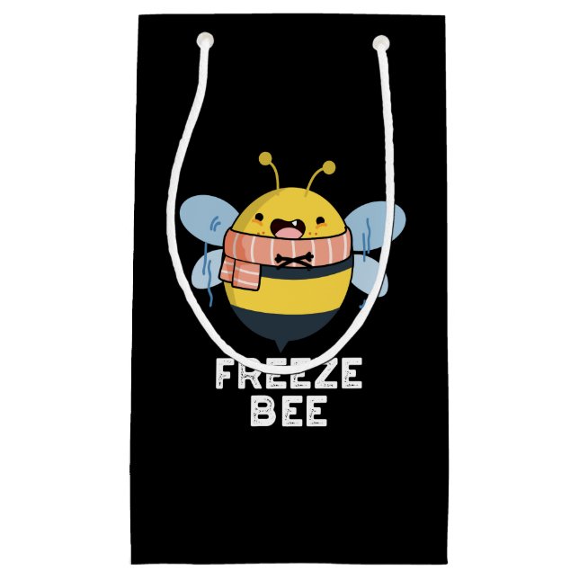 Freeze Bee Funny Insect Bug Pun Dark BG Small Gift Bag (Front)