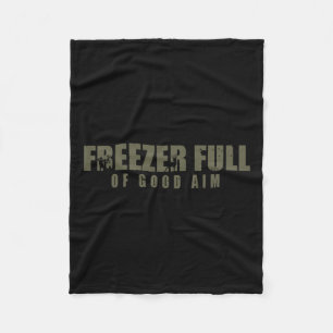 Freezer Full Of Good Aim Hunting Season Hunter Dad Fleece Blanket